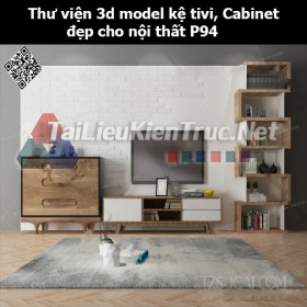 Thư viện 3d model Kệ tivi, Cabinet đẹp cho nội thất P94