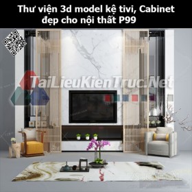Thư viện 3d model Kệ tivi, Cabinet đẹp cho nội thất P99