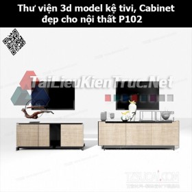 Thư viện 3d model Kệ tivi, Cabinet đẹp cho nội thất P102