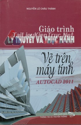 Giáo trình lý thuyết và thực hành autocad 2011