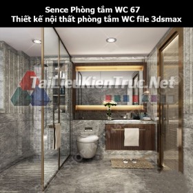 Sence Phòng tắm WC 67 - Thiết kế nội thất phòng tắm + Wc file 3dsmax