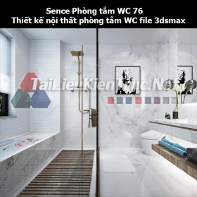 Sence Phòng tắm WC 76 - Thiết kế nội thất phòng tắm + Wc file 3dsmax