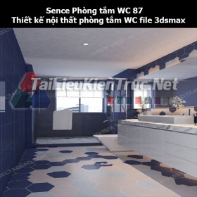 Sence Phòng tắm WC 87 - Thiết kế nội thất phòng tắm + Wc file 3dsmax