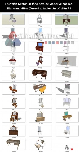Thư viện Sketchup tổng hợp 29 Model về các loại Bàn trang điểm (Dressing table) tân cổ điển P1