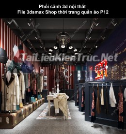Phối cảnh 3d nội thất File 3dmax Shop thời trang quần áo p12