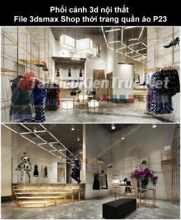Phối cảnh 3d nội thất File 3dmax Shop thời trang quần áo p23