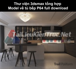 Thư viện 3dsmax tổng hợp Model về tủ bếp P64 full download