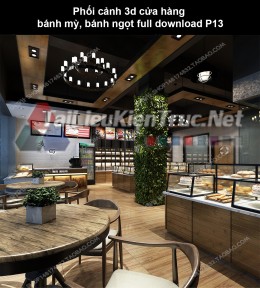 Phối cảnh 3d cửa hàng bánh mỳ, bánh ngọt full download P13