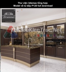 Thư viện 3dsmax tổng hợp Model về tủ bếp P120 full download
