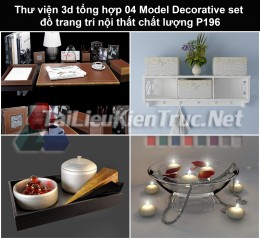 Thư viện 3d tổng hợp 04 Model Decorative set đồ trang trí nội thất chất lượng P196