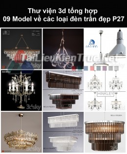 Thư viện 3d tổng hợp 09 model về các loại đèn trần đẹp P27