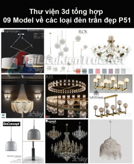 Thư viện 3d tổng hợp 09 model về các loại đèn trần đẹp P51