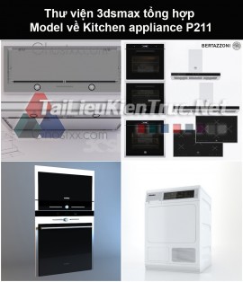 Thư viện 3dsmax tổng hợp Model về Kitchen appliance (Thiết bị nhà bếp) P211
