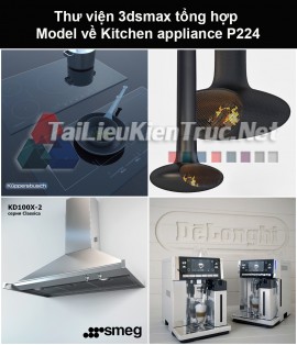 Thư viện 3dsmax tổng hợp Model về Kitchen appliance (Thiết bị nhà bếp) P224