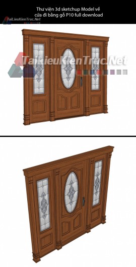 Thư viện 3d sketchup Model về cửa đi bằng gỗ P10 full download