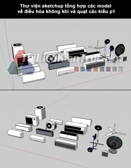 Thư viện sketchup tổng hợp các model về điều hòa không khí và quạt các kiểu p1