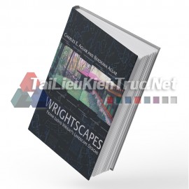 Sách Wrightscapes Frank Lloyd Wright’s Landscape Designs (Công Trình Thiết Kế Cảnh Quan Của Wrightscapes Frank Lloyd Wright)