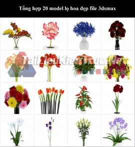 Tổng hợp 20 model lọ hoa đẹp file 3dsmax