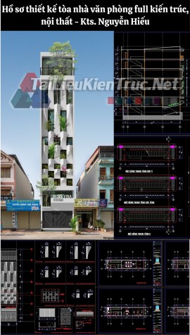 Hồ sơ thiết kế tòa nhà văn phòng diện tích 5x22m Kts. Nguyễn Hiếu