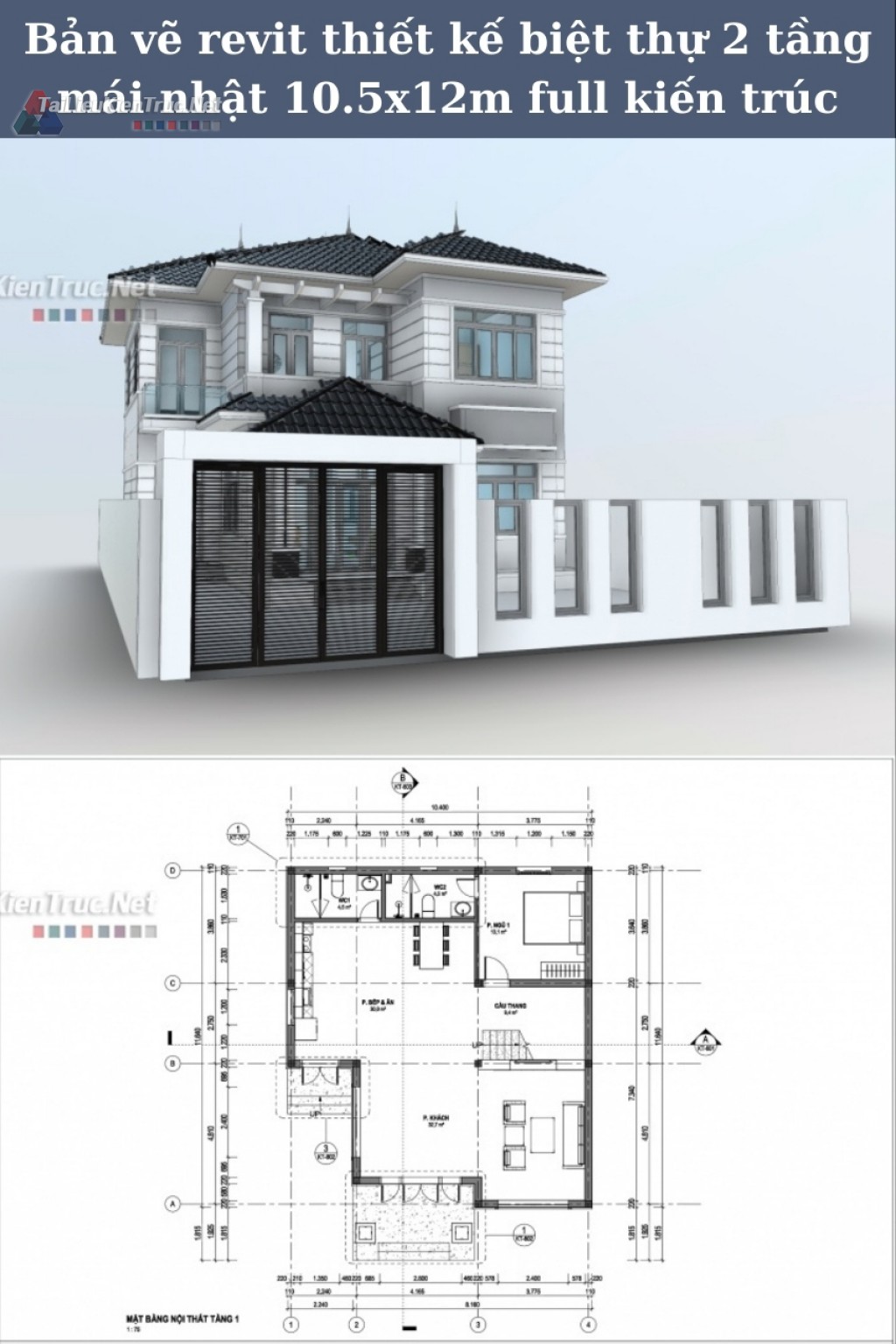 Bản vẽ revit thiết kế biệt thự 2 tầng mái nhật 10.5x12m full kiến trúc