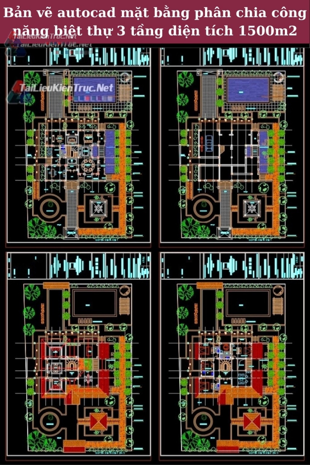 Bản vẽ autocad mặt bằng phân chia công năng biệt thự 3 tầng diện tích 1500m2