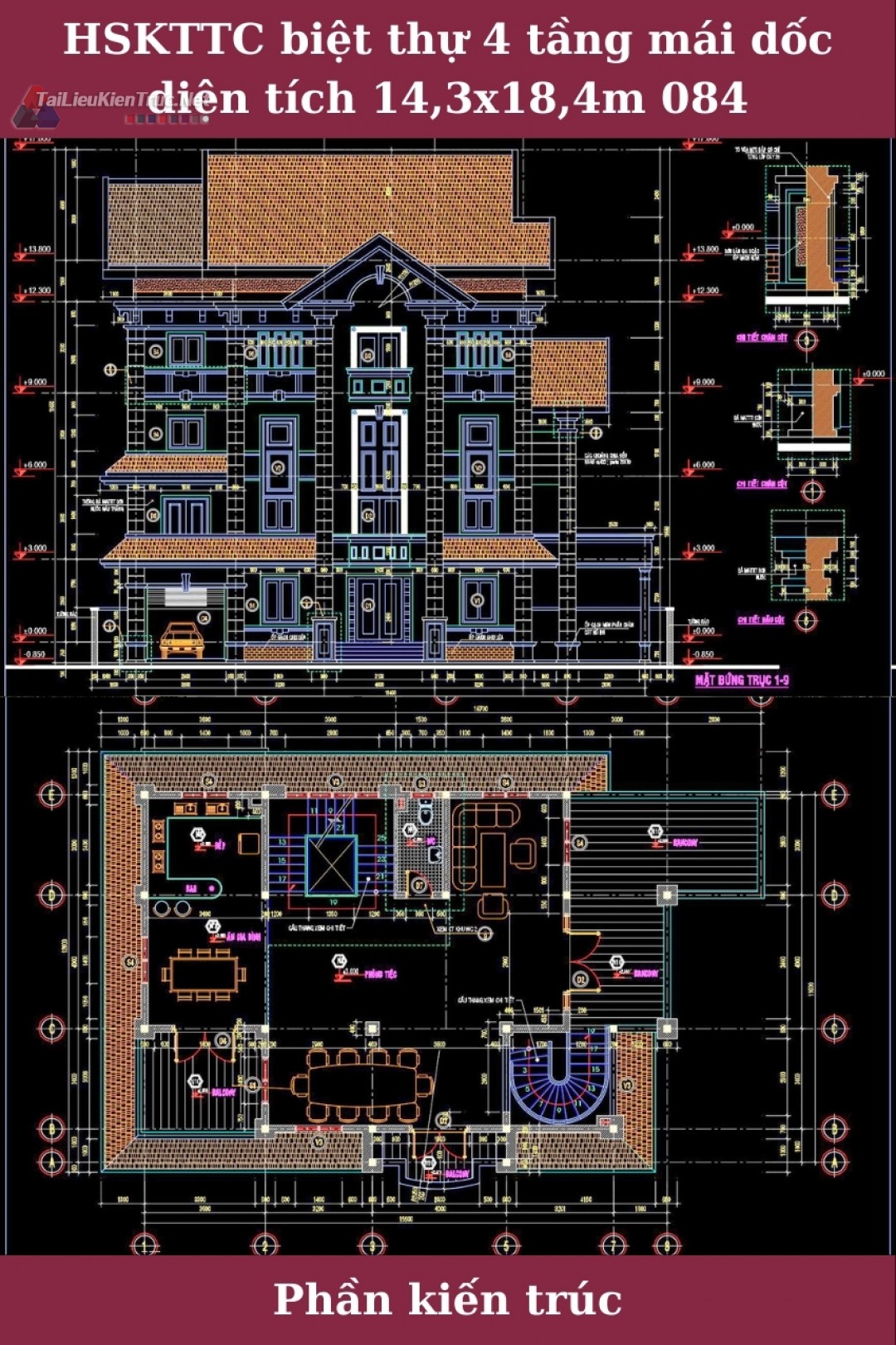 Hồ sơ thiết kế thi công biệt thự 4 tầng mái dốc diện tích 14,3x18,4m 084