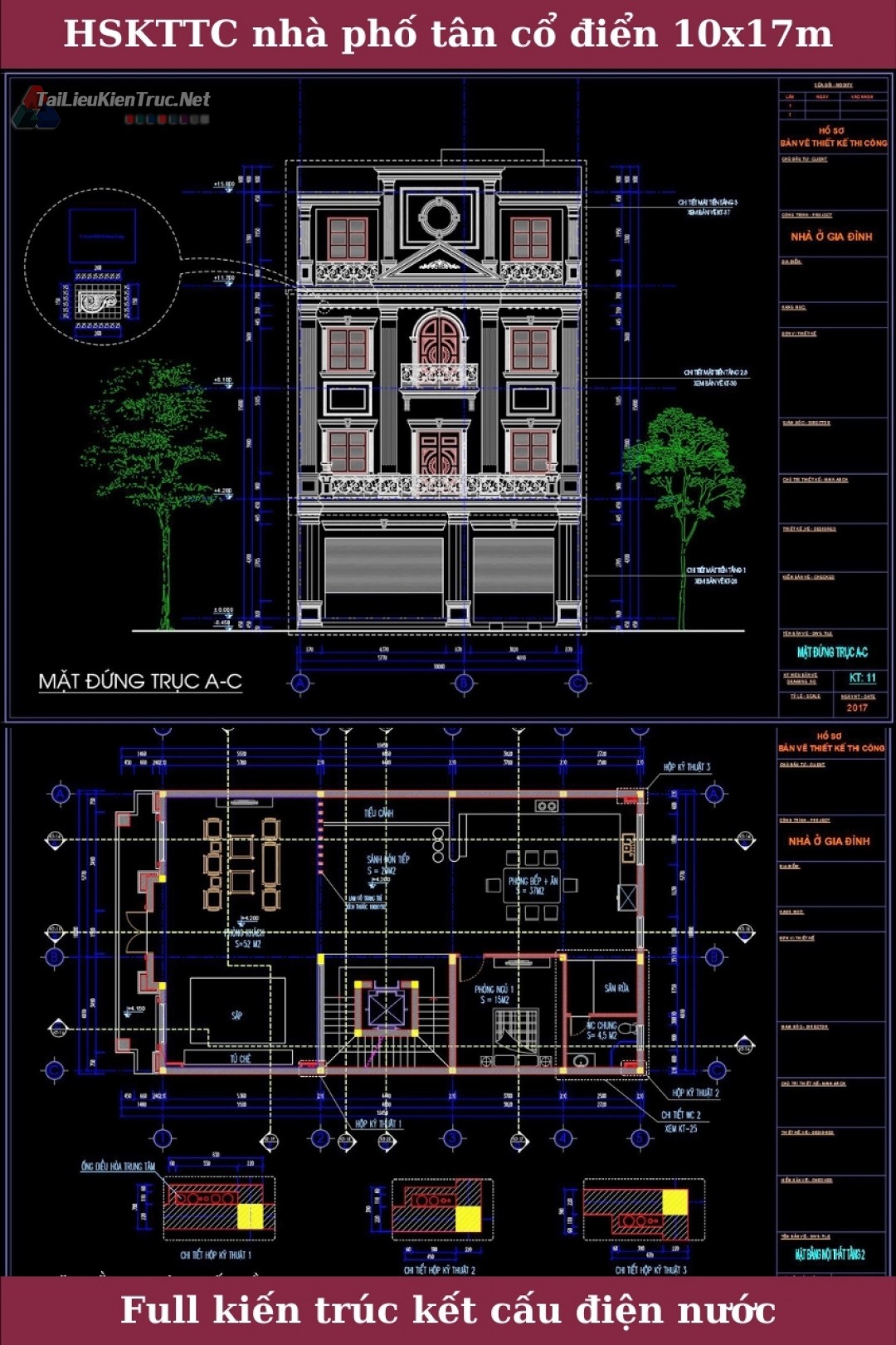 Hồ sơ thiết kế bản vẽ nhà lô phố với diện tích 10x17m 215 full kiến trúc, kết cấu, điện nước