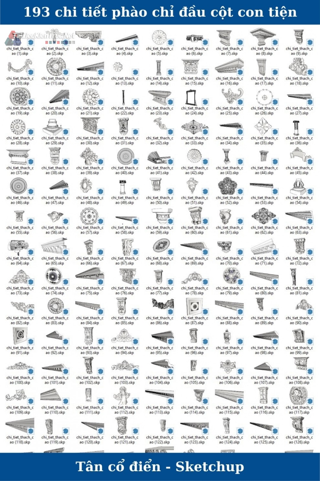 Thư viện sketchup 193 Model các chi tiết phào, chỉ, đầu cột, con tiện tân cổ điển ngoại thất