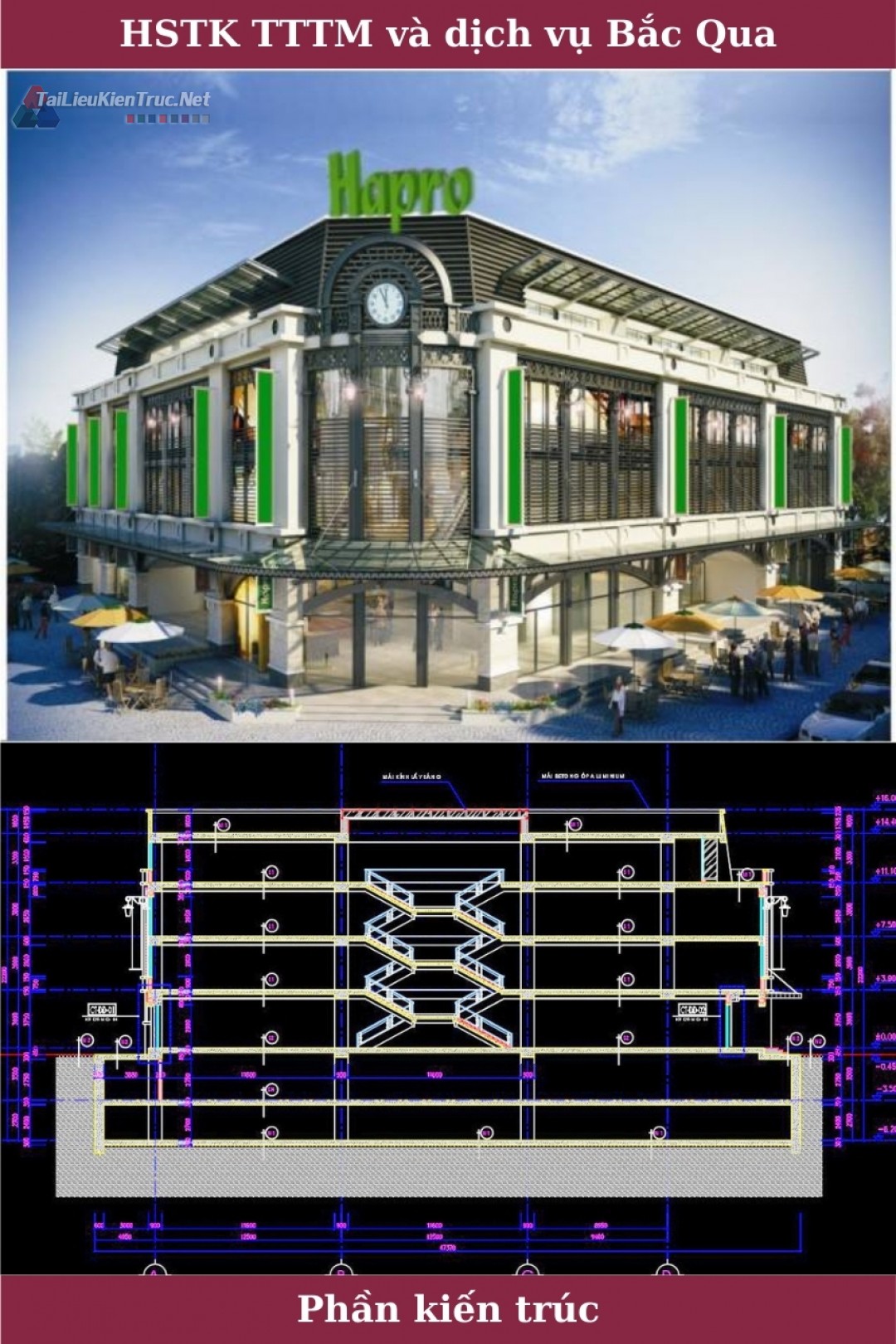 File autocad Hồ sơ thiết kế Trung tâm thương mại Dịch vụ Bắc Qua