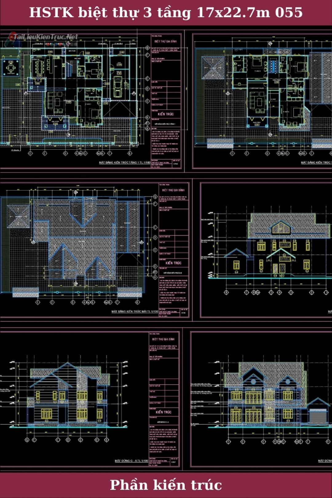 Hồ sơ thiết kế thi công Biệt thự 3 Tầng diện tích 17x22,7m - 0055 Full kiến trúc