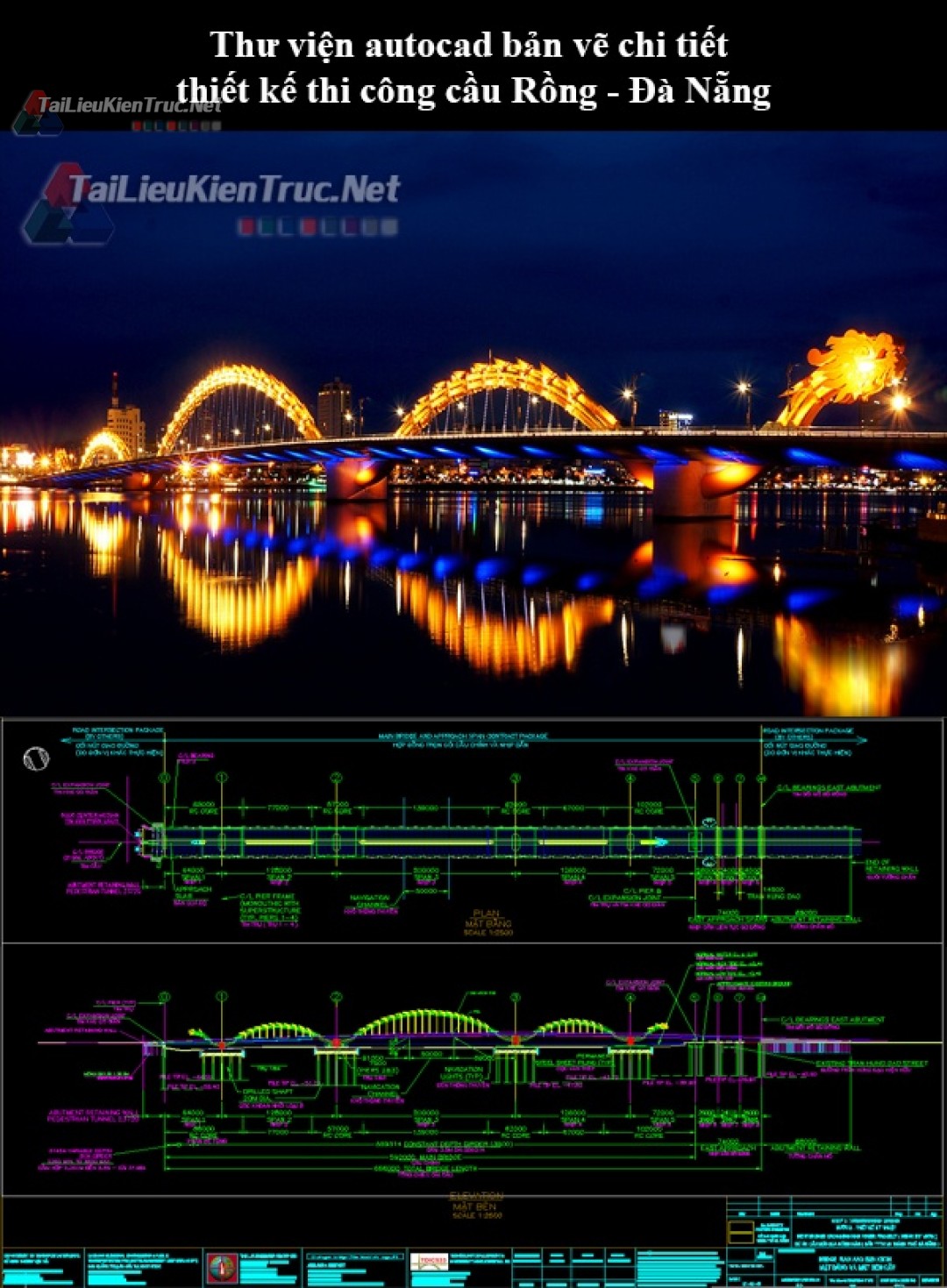 Thư viện Autocad bản vẽ chi tiết thiết kế thi công cầu Rồng - Đà Nẵng
