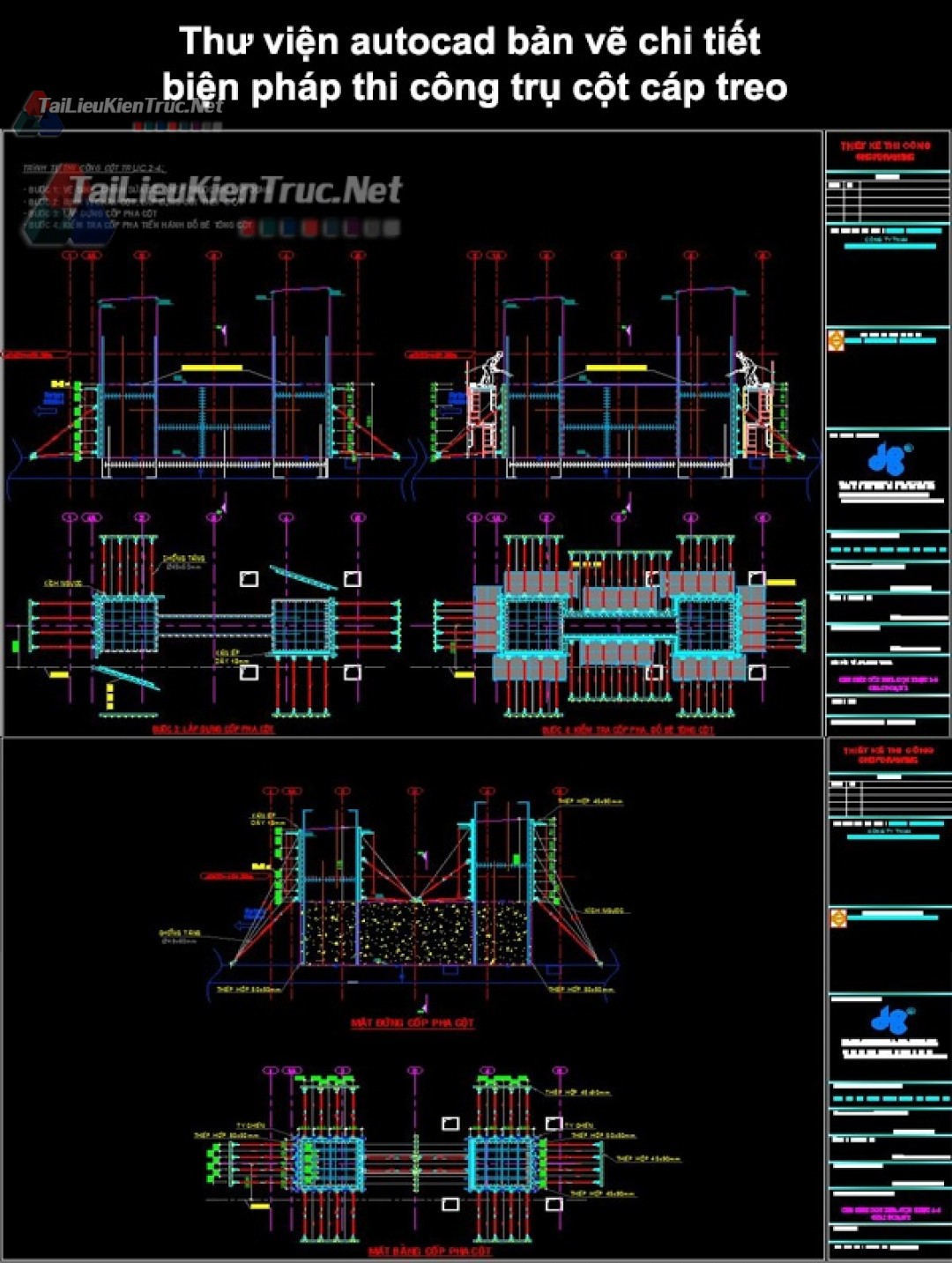 Thư viện Autocad bản vẽ chi tiết Biện pháp thi công trụ cột cáp treo