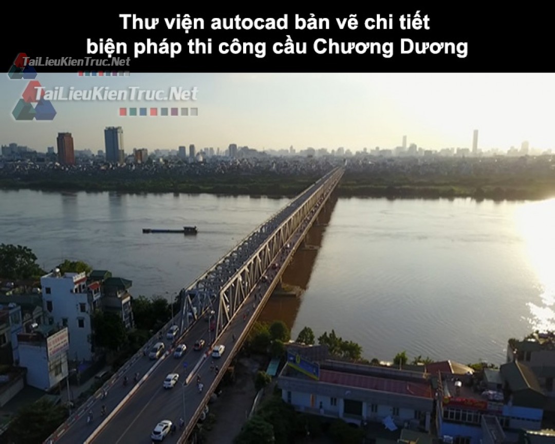 Thư viện Autocad bản vẽ chi tiết Biện pháp thi công cầu Chương Dương