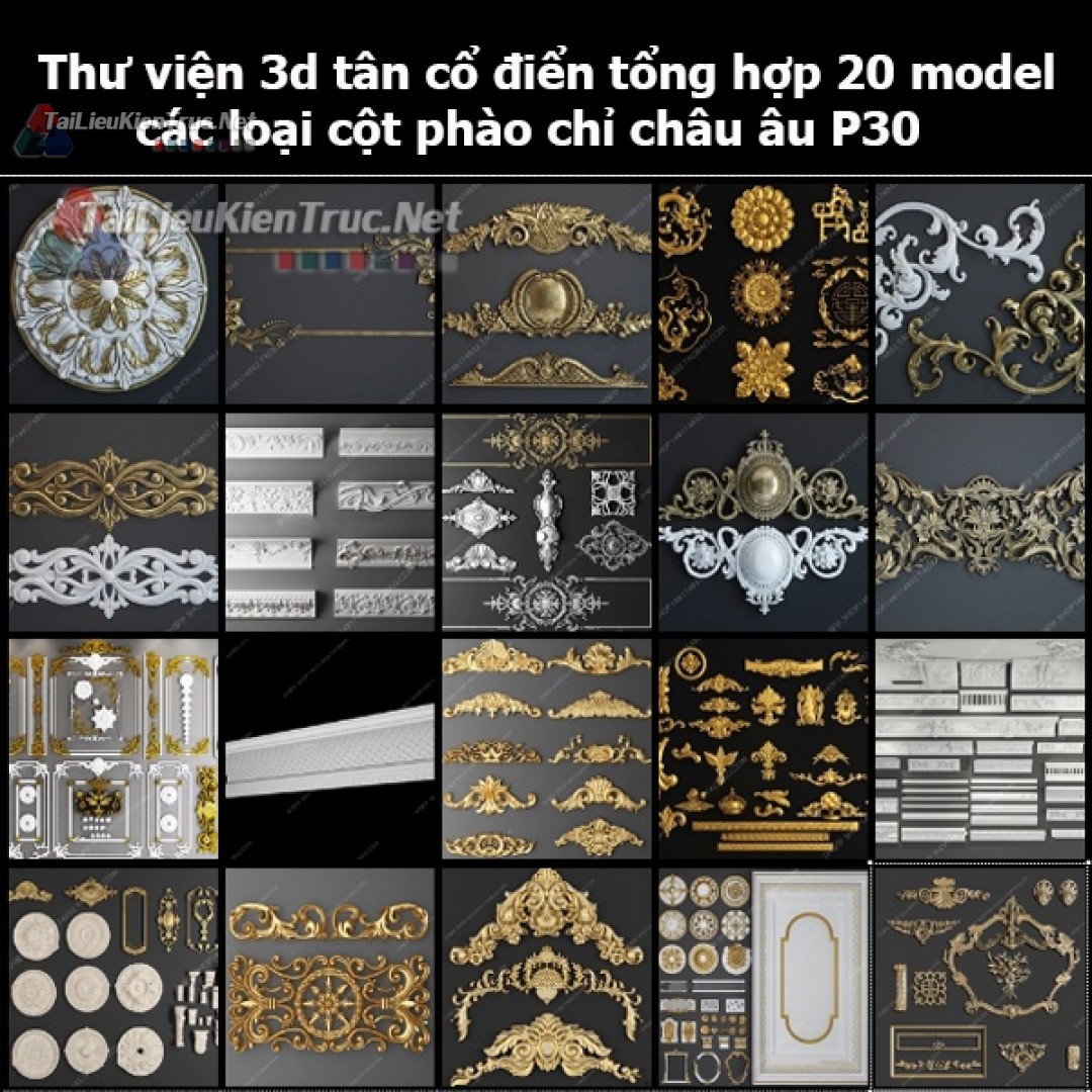 Thư viện 3d tân cổ điển Tổng hợp 20 model các loại cột, phào chỉ châu âu p30