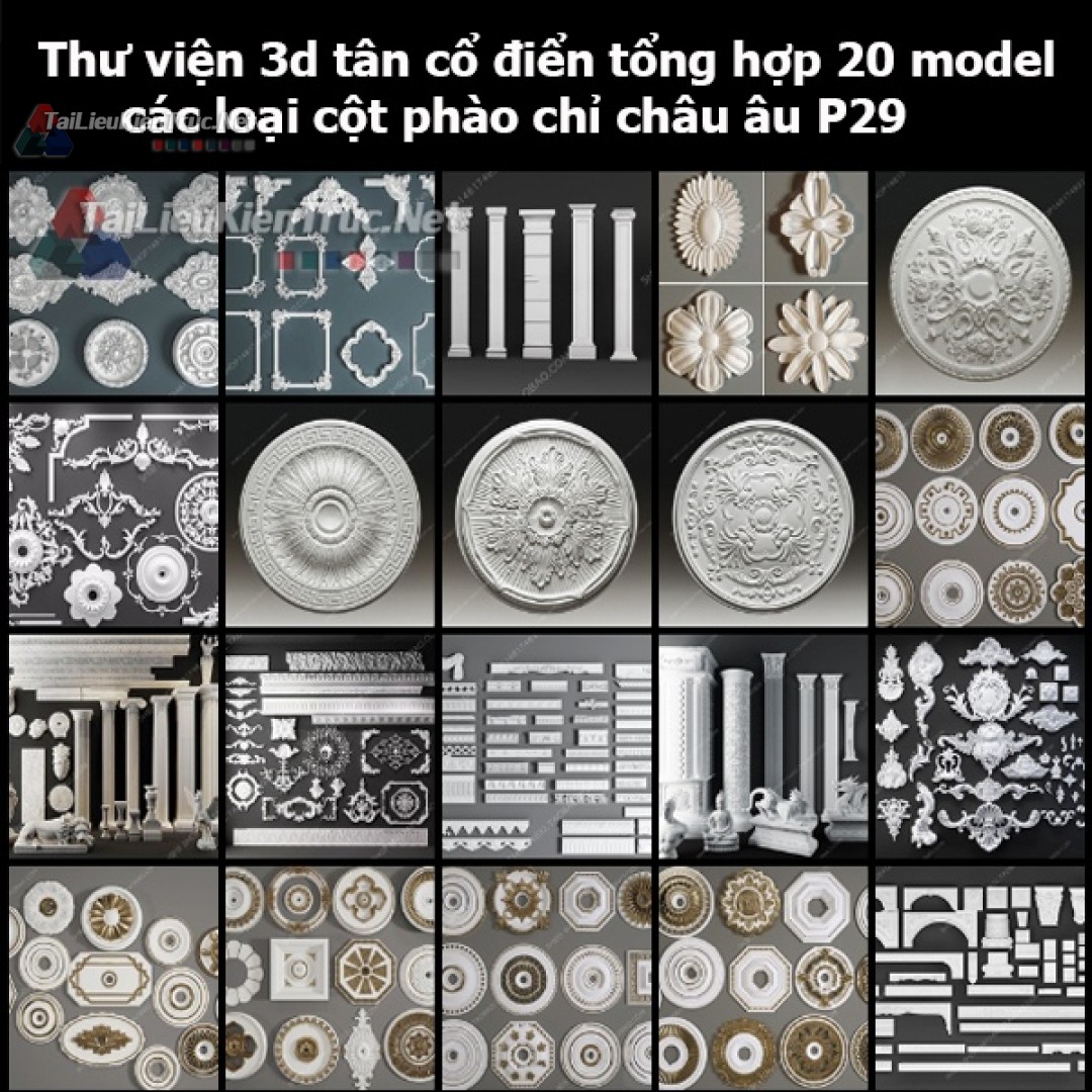 Thư viện 3d tân cổ điển Tổng hợp 20 model các loại cột, phào chỉ châu âu p29