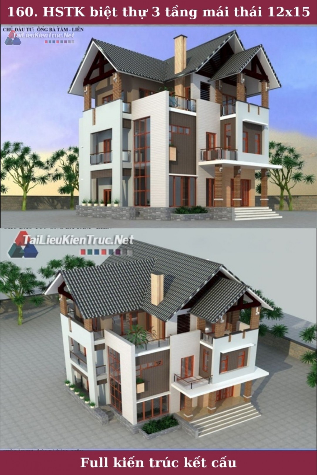 Hồ sơ thiết kế thi công biệt thự 3 tầng kích thước 12x15m 0160 full kiến trúc, kết cấu