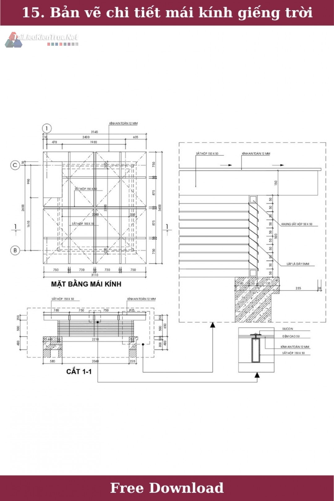 15. Bản vẽ chi tiết mái kính giếng trời miễn phí